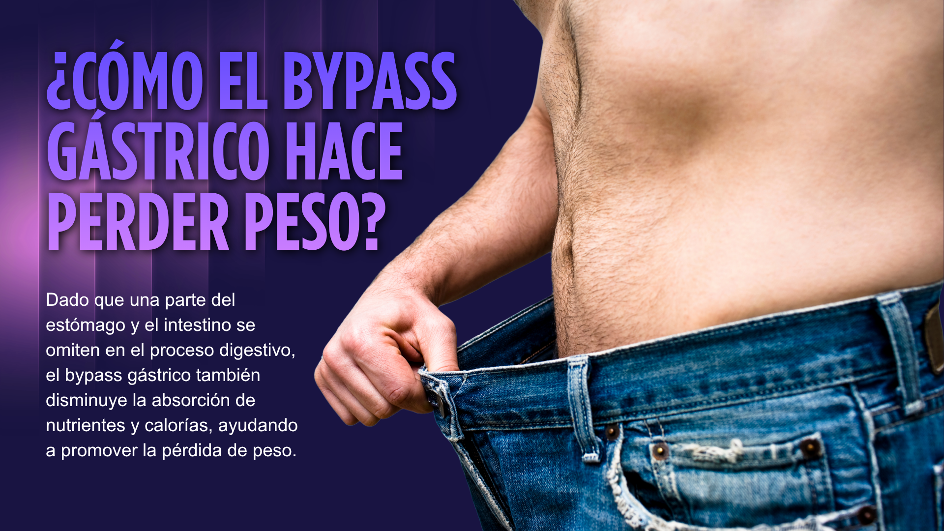 Cómo el bypass gástrico hace perder peso
